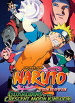 Naruto the Movie 3: Guardians of the Crescent Moon Kingdom