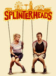 Splinterheads