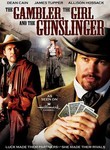 The Gambler, the Girl and the Gunslinger
