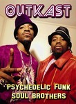 Outkast: Psychedelic Funk Soul Brothers