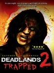 Deadlands 2: Trapped