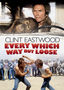 Every Which Way But Loose