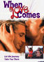 When Love Comes