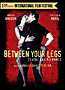 Between Your Legs