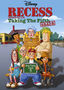 Recess: Taking the Fifth Grade