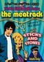 The Meatrack / Sticks and Stones