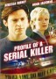 Profile of a Serial Killer
