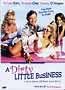 A Dirty Little Business