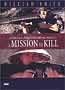 A Mission to Kill