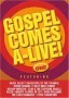 Gospel Comes A-Live!