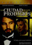 La Ciudad de Los Prodigios