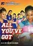 All You've Got