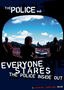 Police: Everyone Stares