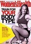 Women's Health: Train for Your Body Type