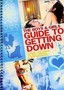 The Boys and Girls Guide to Getting Down
