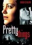Pretty Things