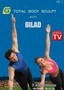Gilad: Total Body Sculpt: Vol. 1