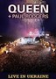 Queen + Paul Rodgers: Live in Ukraine