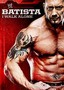 WWE: Batista: I Walk Alone