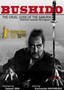 Bushido: The Cruel Code of the Samurai