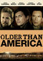 Older Than America