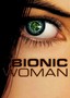 Bionic Woman