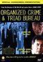 Organized Crime & Triad Bureau
